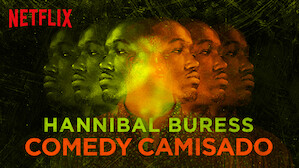Hannibal Buress: Comedy Camisado